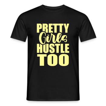 Girls Hustle - Men's T-Shirt - black - Front - AI Model Male 178 light (178cm)