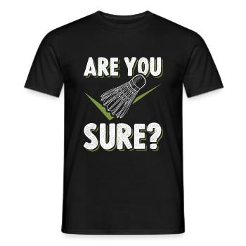 Badminton Funny saying - Men's T-Shirt - black - Front - AI Model Male 178 light (178cm)