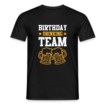 Birthday Drinking Team - Men's T-Shirt - black - Front - AI Model Male 178 light (178cm)