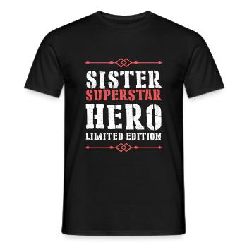 Best Sister Heroine Saying - Men's T-Shirt - black - Front - AI Model Male 178 light (178cm)
