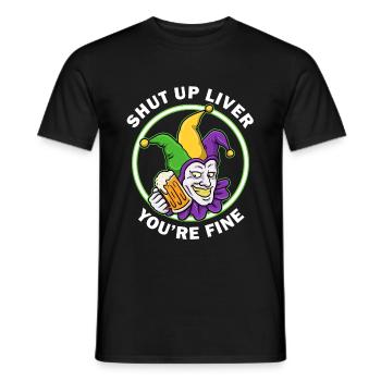 Shut Up Liver Mardi Gras Geschenk - Männer T-Shirt - Schwarz - Vorne - AI Model Male 178 light (178cm)