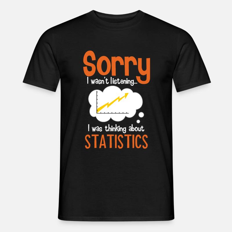 Nachdenken über Statistik - Männer T-Shirt - Schwarz