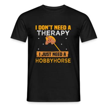 Je n'ai pas besoin d'une thérapie J'ai juste besoin d'un cheval de bataille - T-shirt homme - noir - Devant - AI Model Male 178 light (178cm)