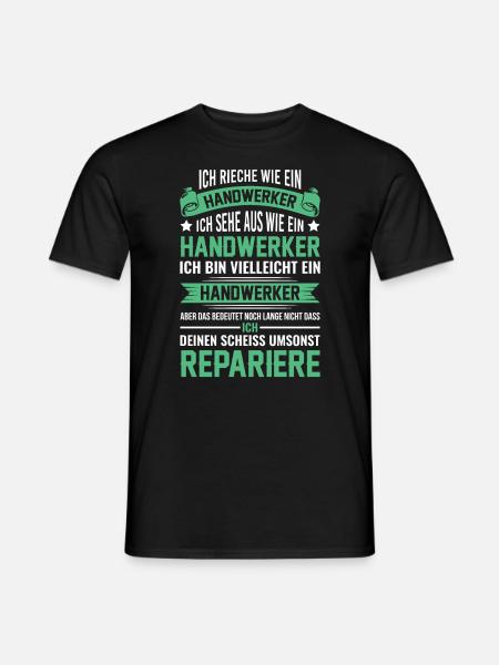 Handwerker Geschenk - Männer T-Shirt - Schwarz