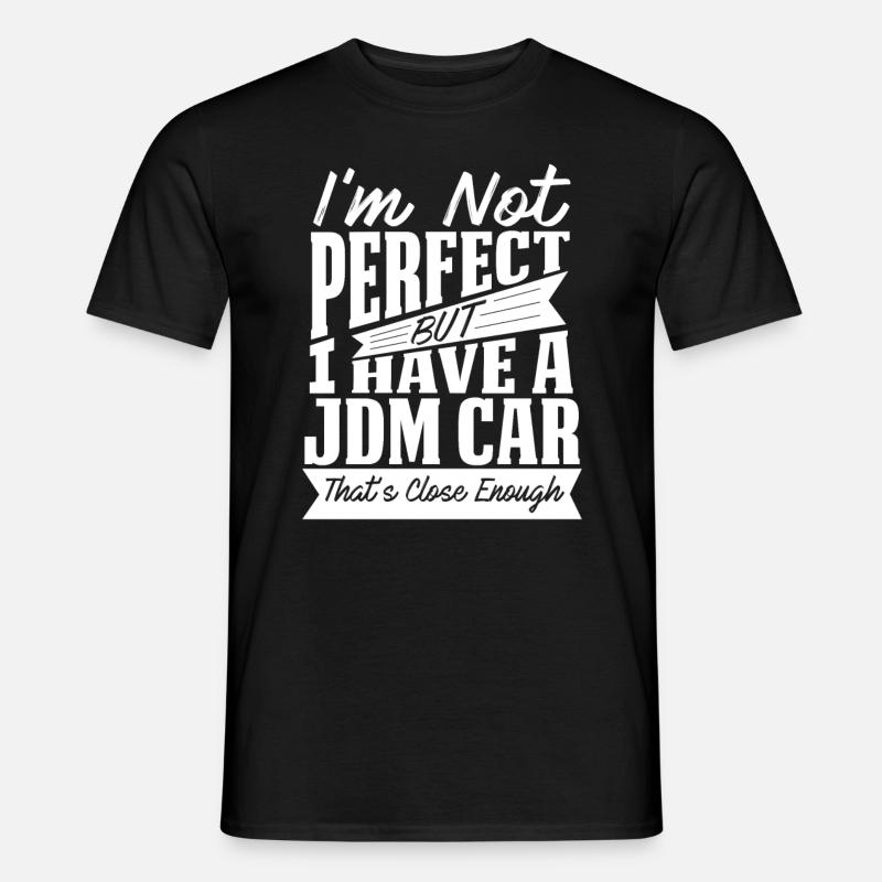 PERFEKT MIT JDM - Männer T-Shirt - Schwarz