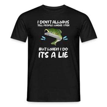 I Don't Always Tell People Where I Fish Angler - Männer T-Shirt - Schwarz - Vorne - AI Model Male 178 light (178cm)