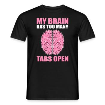 My Brain Has Too Many Tabs Open Hyperaktiv - Men's T-Shirt - black - Front - AI Model Male 178 light (178cm)