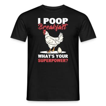 Je fais caca petit déjeuner! Quel est votre superpouvoir? Poulets - T-shirt homme - noir - Devant - AI Model Male 178 light (178cm)