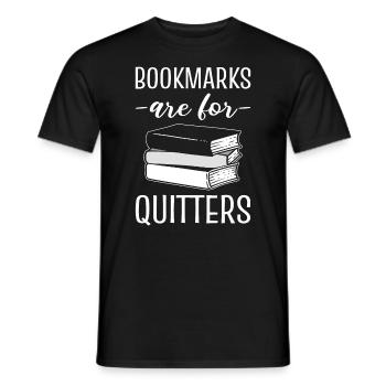 Bookmarks Are For Quitters Bibliothekar - Männer T-Shirt - Schwarz - Vorne - AI Model Male 178 light (178cm)