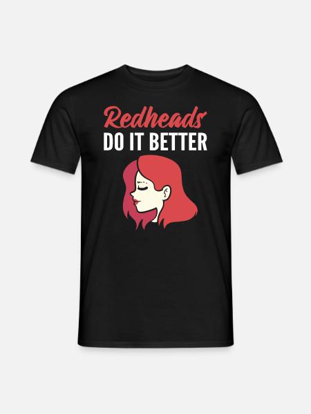 Redheads Do It Better Friseur - Männer T-Shirt - Schwarz
