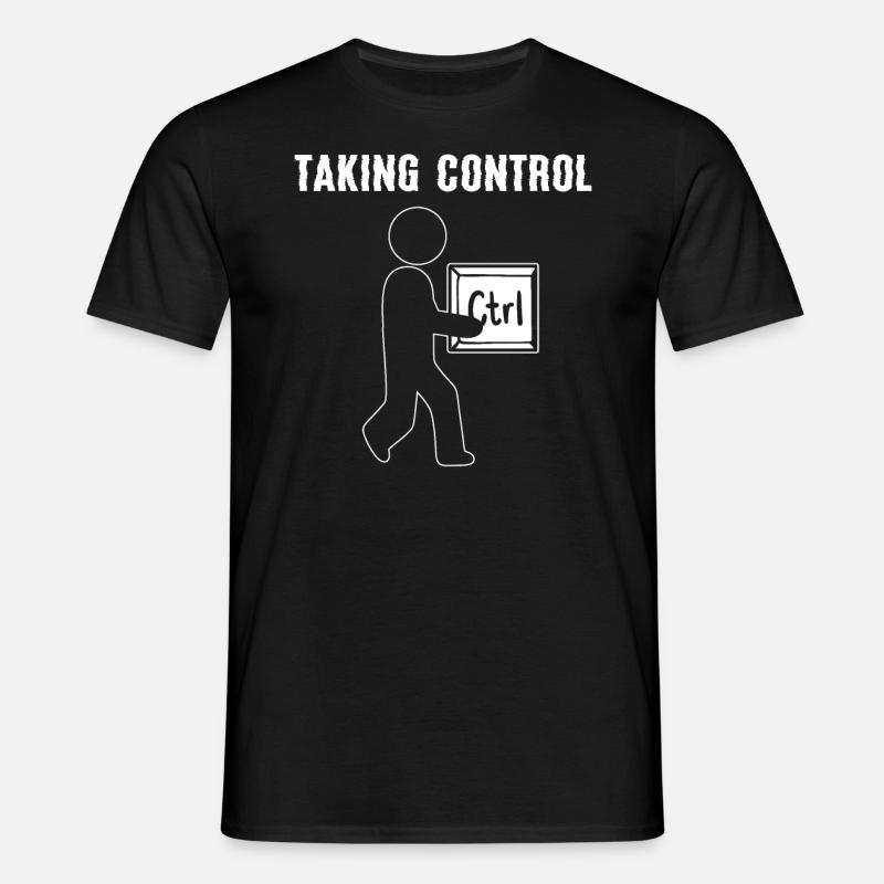 Taking Control Computerprogrammierer - Männer T-Shirt - Schwarz