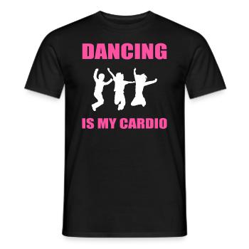 Dancing Is My Cardio Hip -Hop -Tänzer - Männer T-Shirt - Schwarz - Vorne - AI Model Male 178 light (178cm)