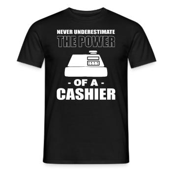 Never Underestimate The Power Of Cashier Kassierer - Männer T-Shirt - Schwarz - Vorne - AI Model Male 178 light (178cm)