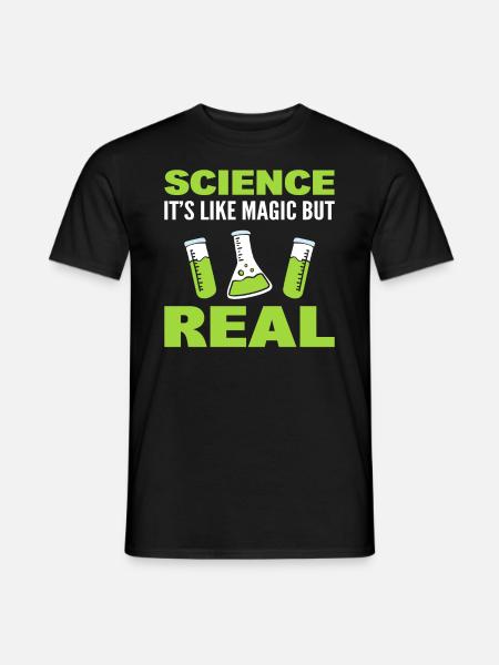 Science Is Like Magic But Real Biotechnologe - Männer T-Shirt - Schwarz