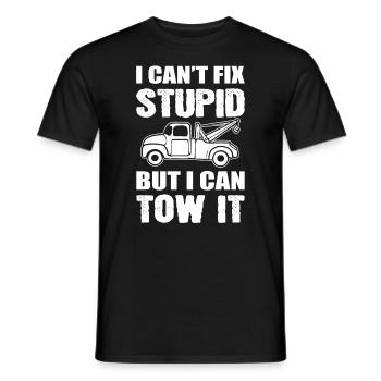 I Can't Fix Stupid But I Can Tow It Abschlepper - Männer T-Shirt - Schwarz - Vorne - AI Model Male 178 light (178cm)