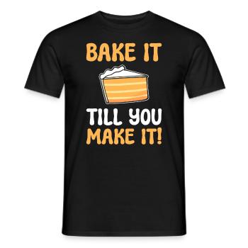 Bake It Till You Make It Bäckerei Angestellter - Männer T-Shirt - Schwarz - Vorne - AI Model Male 178 light (178cm)