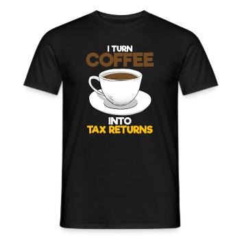 I Turn Coffee Into Tax Returns Wirtschaftsprüfer - Männer T-Shirt - Schwarz - Vorne - AI Model Male 178 light (178cm)