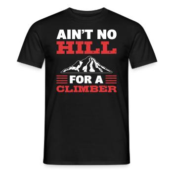 Ain't No Hill For A Climber Bergsteiger - Männer T-Shirt - Schwarz - Vorne - AI Model Male 178 light (178cm)