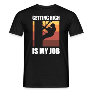 Getting High Is My Job Förster - Männer T-Shirt - Schwarz - Vorne - AI Model Male 178 light (178cm)