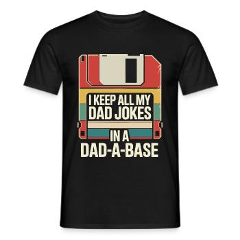I Keep All My Dad Jokes In A Dad-A-Base Father Day - Men's T-Shirt - black - Front - AI Model Male 178 light (178cm)