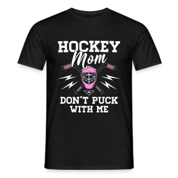 Hockey Mom - Don't Puck With Me - Eishockey Mama - Männer T-Shirt - Schwarz - Vorne - AI Model Male 178 light (178cm)