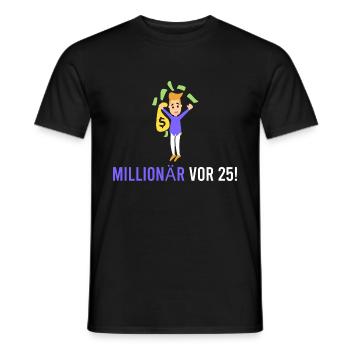 Millionär vor 25! - Männer T-Shirt - Schwarz - Vorne - AI Model Male 178 light (178cm)