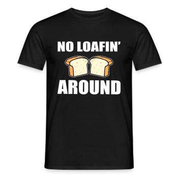 No Loafin' Around Konditor - Männer T-Shirt - Schwarz - Vorne - AI Model Male 178 light (178cm)