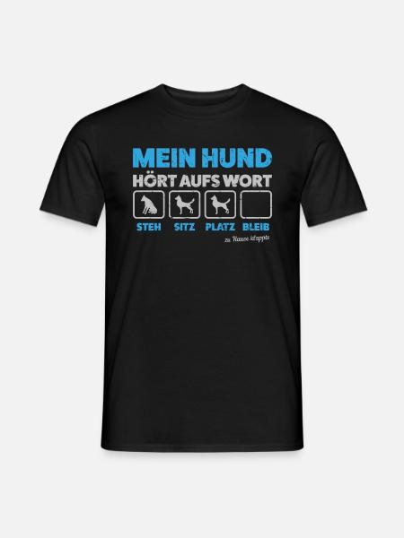 Mein Hund Hört Hundeschule Hundeerziehung Geschenk - Männer T-Shirt - Schwarz