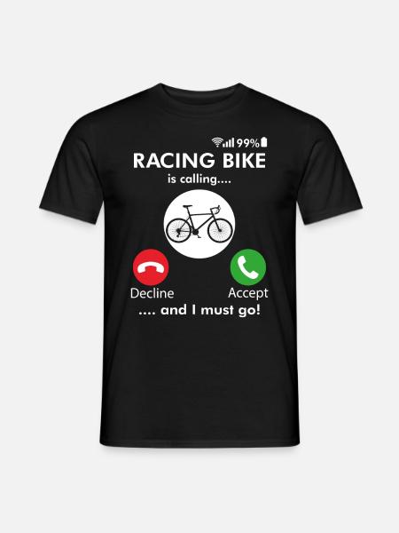 Rennrad fahren Radfahrer anrufen - Männer T-Shirt - Schwarz