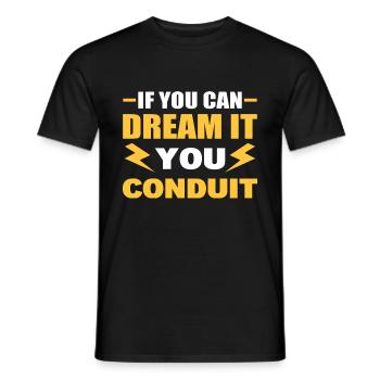 If You Can Dream It You Conduit Electrician - Men's T-Shirt - black - Front - AI Model Male 178 light (178cm)