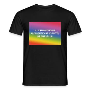 Als ich geboren wurde.. - Männer T-Shirt - Schwarz - Vorne - AI Model Male 178 light (178cm)