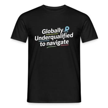 Globally Underqualified Navigation GIS Humor - Men's T-Shirt - black - Front - AI Model Male 178 light (178cm)