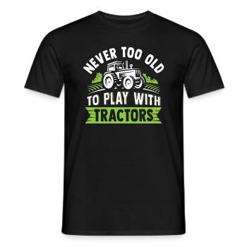 never too old to play with tractors - Men's T-Shirt - black - Front - AI Model Male 178 light (178cm)