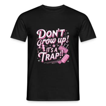 Don't Grow Up - Men's T-Shirt - black - Front - AI Model Male 178 light (178cm)