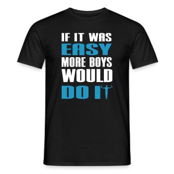 Gymnast Fan If It Was Easy More Boys Would Do It - Men's T-Shirt - black - Front - AI Model Male 178 light (178cm)