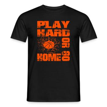 Basketball Play Hard Or Go Home - Basketball Fan - Men's T-Shirt - black - Front - AI Model Male 178 light (178cm)