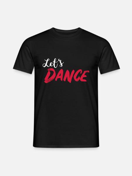 Let's DANCE - Dansons - T-shirt homme - noir