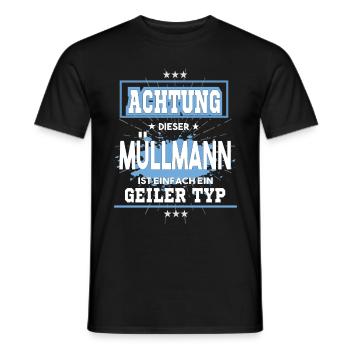 Müllmann einfach ein geiler Typ - Männer T-Shirt - Schwarz - Vorne - AI Model Male 178 light (178cm)