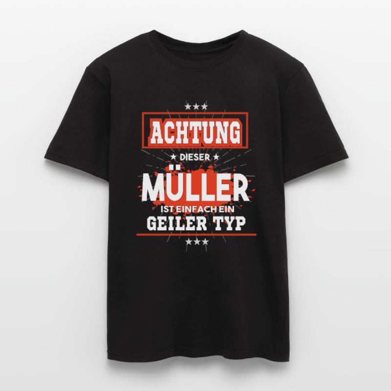 Müller, einfach ein geiler Typ Männer T-Shirt