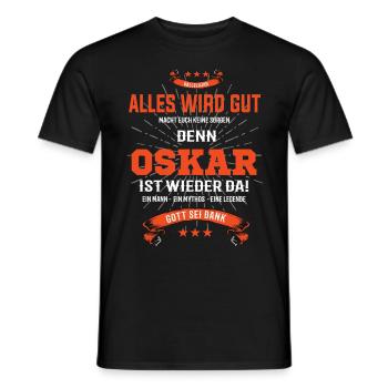 Alles wird gut denn Oskar Ist da T-Shirt - Männer T-Shirt - Schwarz - Vorne - AI Model Male 178 light (178cm)