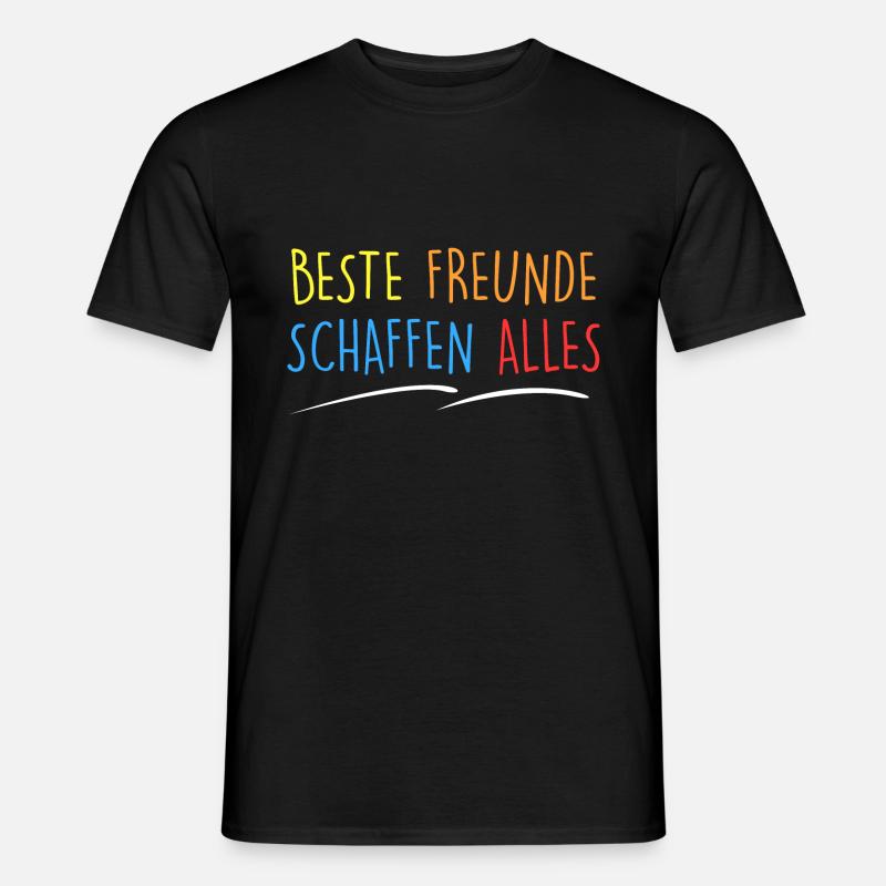 Beste Freunde schaffen Alles - Männer T-Shirt - Schwarz