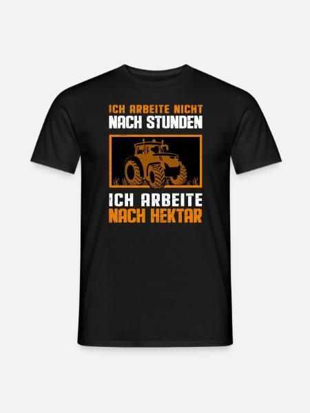 Ich arbeite nicht nach Stunden sondern nach Hektar - Männer T-Shirt - Schwarz