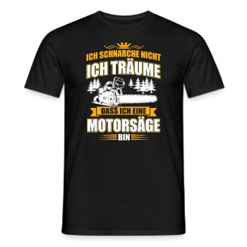 I Do not Snore Do not I Dream Chainsaw - Men's T-Shirt - black - Front - AI Model Male 178 light (178cm)