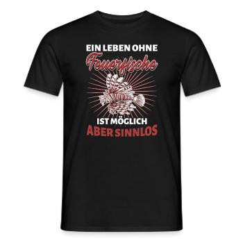 Feuerfisch Löwenfisch Korallenriff - Leben ohne - Männer T-Shirt - Schwarz - Vorne - AI Model Male 178 light (178cm)