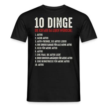 10 Dinge - Lustiger Auto Liebhaber Spruch Humor - Männer T-Shirt - Schwarz - Vorne - AI Model Male 178 light (178cm)