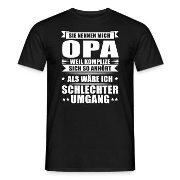 Sie nennen mich Opa - Komplize falscher Umgang - Männer T-Shirt - Schwarz - Vorne - AI Model Male 178 light (178cm)