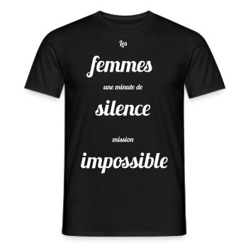 LES FEMMES UNE MINUTE DE SILENCE MISSION - HUMOUR - T-shirt homme - noir - Devant - AI Model Male 178 light (178cm)
