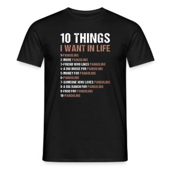 10 choses que je veux dans la vie Pangolin - T-shirt homme - noir - Devant - AI Model Male 178 light (178cm)