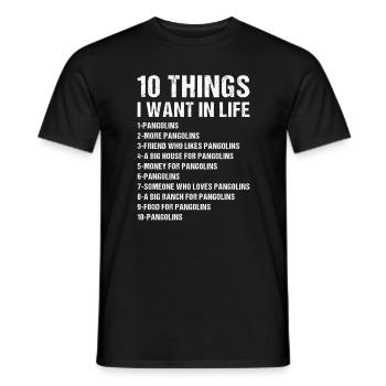 10 choses que je veux dans la vie Pangolin - T-shirt homme - noir - Devant - AI Model Male 178 light (178cm)