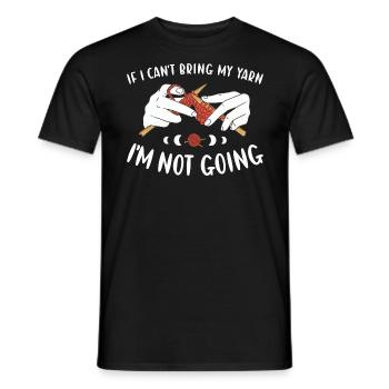 If I Can't Bring My Yarn I'm Not Going Knitting - Men's T-Shirt - black - Front - AI Model Male 178 light (178cm)